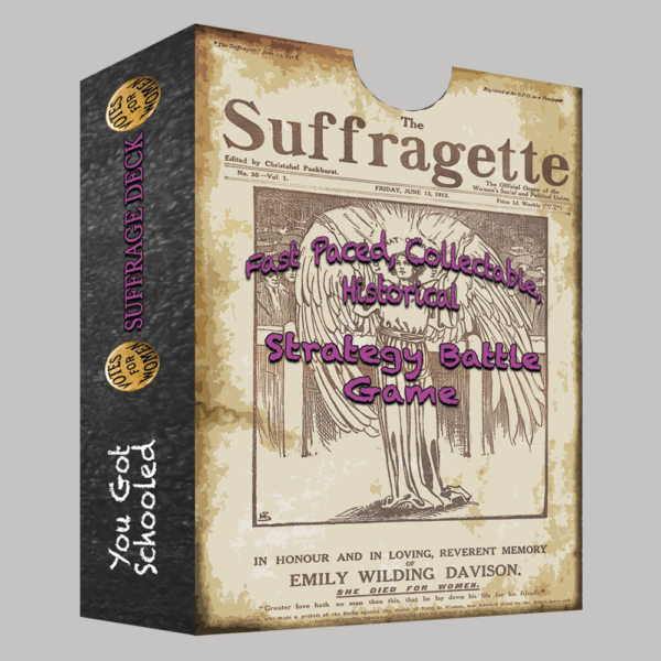 You Got Schooled Suffrage Deck